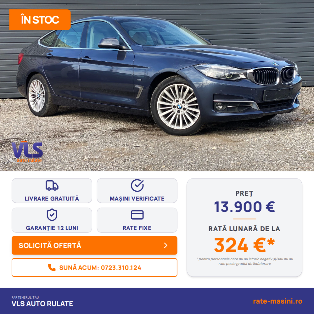 BMW 320d GT Luxury Line/TRANSPORT GRATUIT/GARANTIE 12 LUNI/Rate Avans 0 Doar Cu Buletin