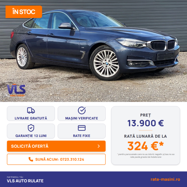 BMW 320d GT Luxury Line/TRANSPORT GRATUIT/GARANTIE 12 LUNI/Rate Avans 0 Doar Cu Buletin