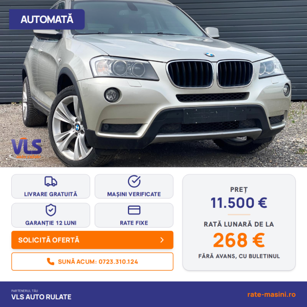 BMW X3 2.0D 185CP/Transport Gratuit/Garantie 12 Luni/Rate Avans 0 Doar Cu Buletin